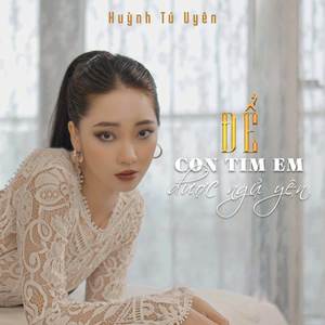 Để Con Tim Em Được Ngủ Yên (Remix)