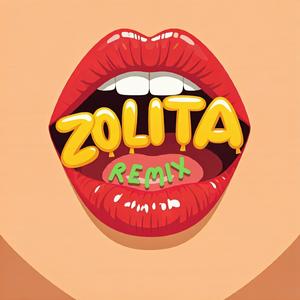 Zolita (feat. Gazze) [Remix] [Explicit]