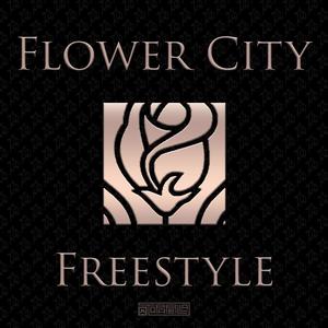 Flower City Freestyle (Explicit)