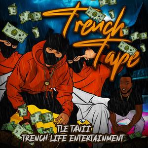 Trench Tape (Explicit)