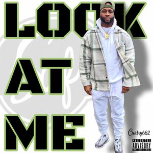 Look at Me (Explicit)