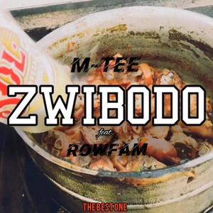 M-Tee - ZWIBODO (feat. Rowfam)