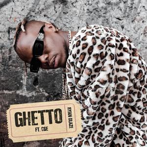 Ghetto (feat. CGE) (Explicit)