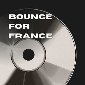 Bounce For France (Radio Edit)