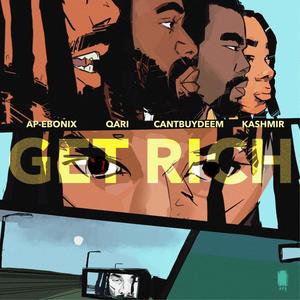 Get Rich (feat. Qari & Kashmir) (Explicit)