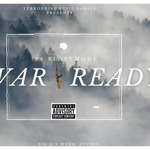 War Ready (feat. 784 BeastMode) [Explicit]