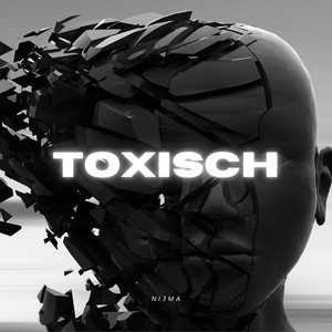 Toxisch (Explicit)