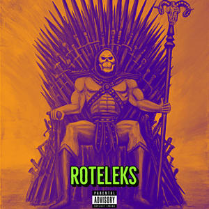 Roteleks (feat. Too Deep) (Explicit)
