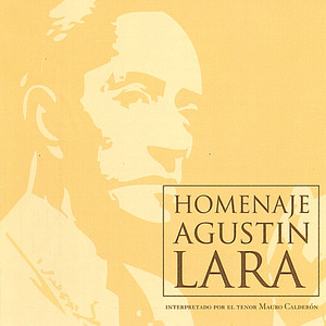 Homenaje Agustín Lara