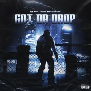 Got Da Drop (feat. 1900 Spookie) [Explicit]