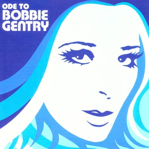 Ode To Bobbie Gentry: The Capitol Years