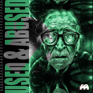 Used & Abused (Miki Lampignano Remix)