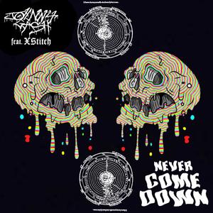 Never Come Down (feat. Xstitch) [Explicit]