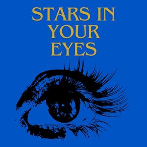 Stars in your eyes