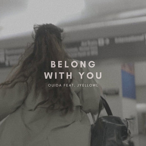 Belong With You