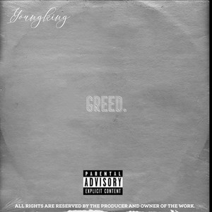 Greed (Explicit)