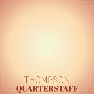 Thompson Quarterstaff