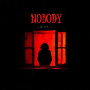 Nobody (Explicit)