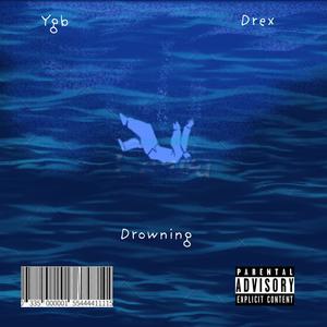Drowning (Explicit)