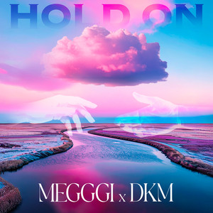 Hold On (Explicit)