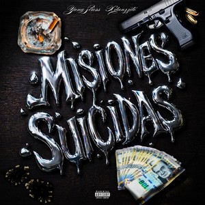 Misiones suicidas (feat. danzzzito, Jxasito & Axel Leiva) (Explicit)