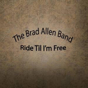 Ride 'til I'm Free