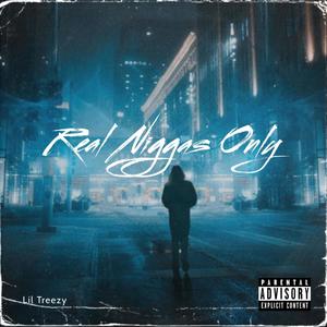 RNO(Real Niggas Only) (Explicit)