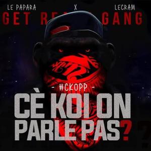 CKOPP (Cè Koi On Parle Pas?) (feat. Lecram) (Explicit)