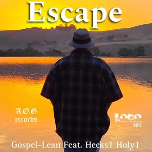 ESCAPE (feat. GOSPEL LEAN)