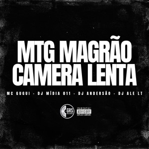 MTG Magrão Camera Lenta (Explicit)