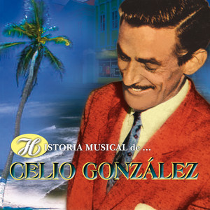 Historia Musical de Celio González