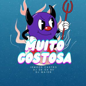 MUITO GOSTOSA (Explicit)