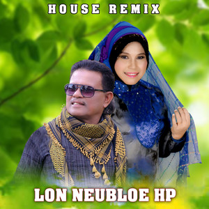 LON NEUBLO HP (House Remix Aceh)