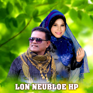 Lon Neublo Hp (House Remix Aceh)