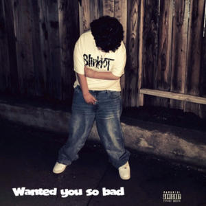 Wanted you so bad (feat. GhostGirl)