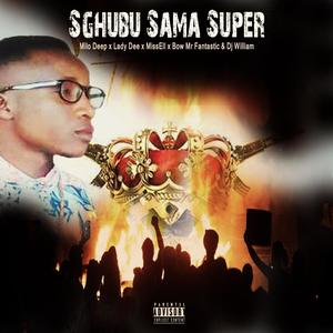 Sghubu sama super (feat. MissEll, Lady dee & Mr fantastic)