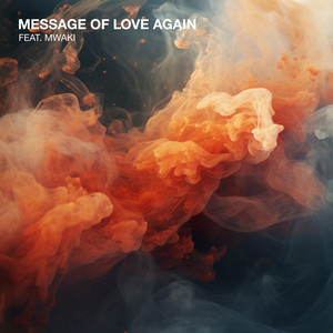 Message Of Love Again