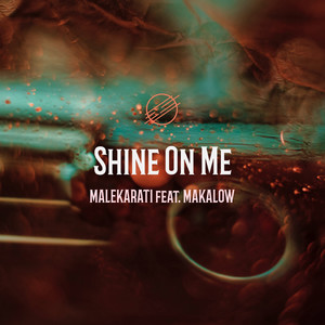 Shine On Me