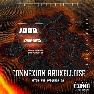 Connexion Bruxelloise (feat. RVS, DA & PASOUEHDA) (Explicit)