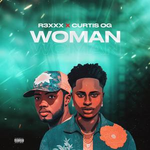 Woman (feat. Curtis OG)