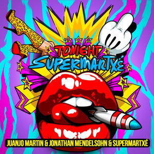 Tonight@supermartxe (Radio Mix)
