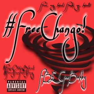 #FreeChango (Explicit)