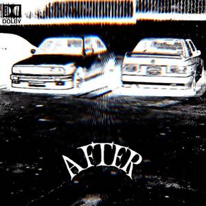 AFTER (feat. ICE BLOOD & TASTE00) [Explicit]