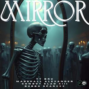 Mirror (Explicit)