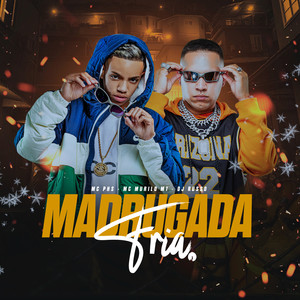 Madrugada Fria (Explicit)