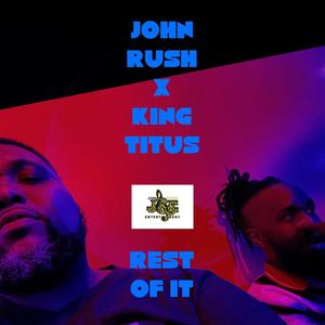 Rest of It (feat. King Titus) (Special Version 2)