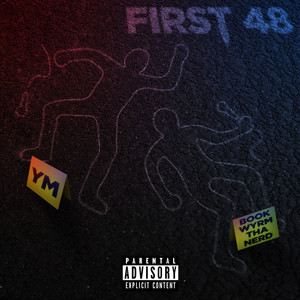 First 48 (Explicit)