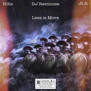 Less is More (feat. DJ Reminise & JLR) [Explicit]