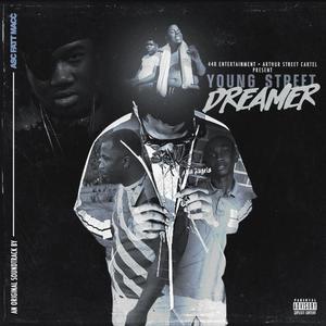 Young Street Dreamer (Explicit)