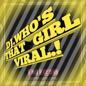 DJ. WHO_S THAT GIRL FULL VOCAL